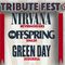 Tribute Fest: Nirvana, The Offsprins,Green Day